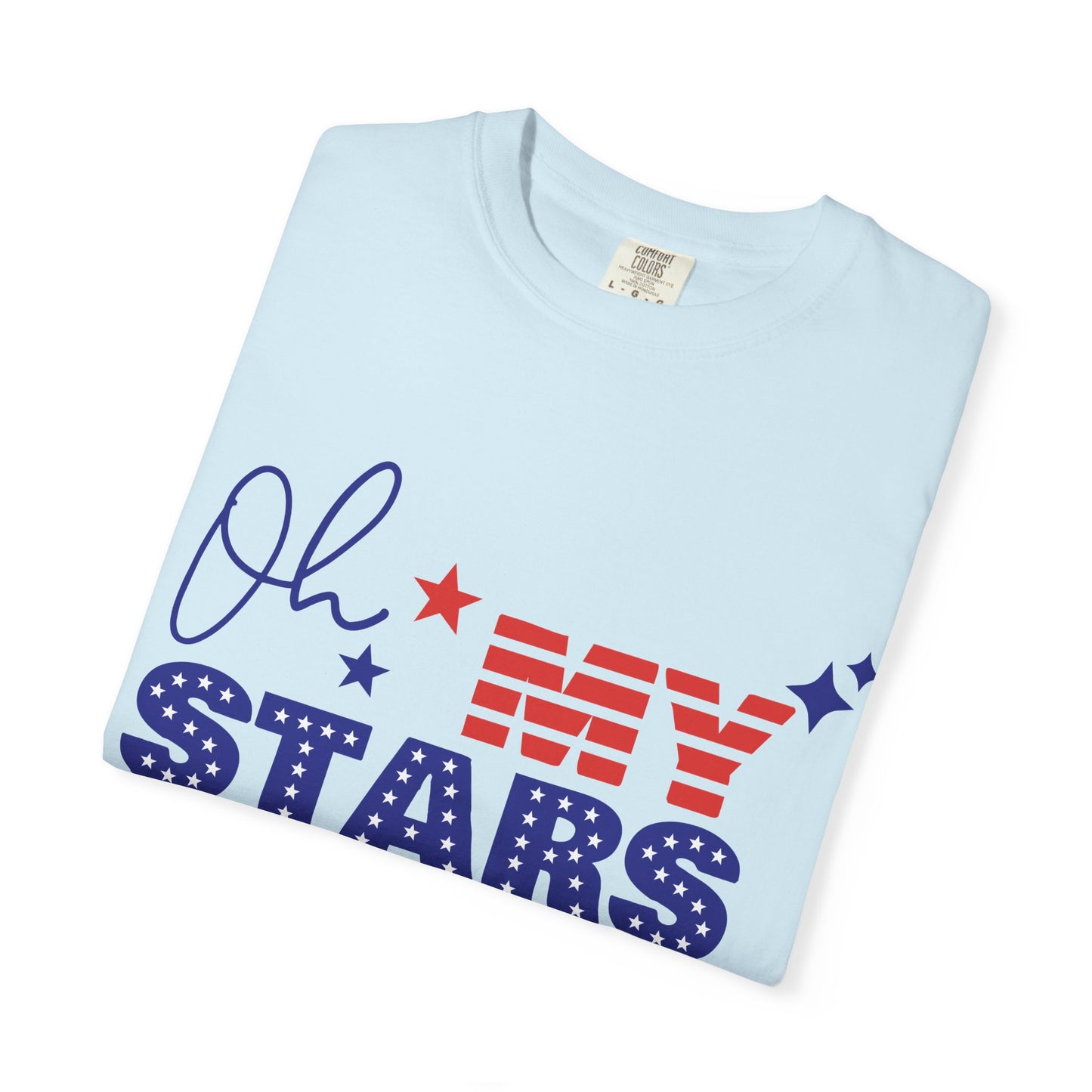 Oh My Stars Patriotic T-Shirt — Red White Blue Fourth of July Tee