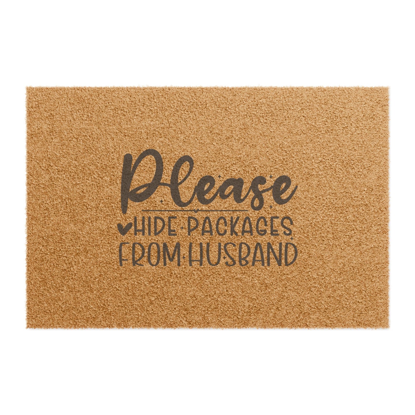 Doormat — "Please Hide Packages From Husband" Funny Welcome Mat for Doorstep