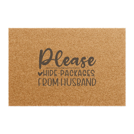Doormat — "Please Hide Packages From Husband" Funny Welcome Mat for Doorstep