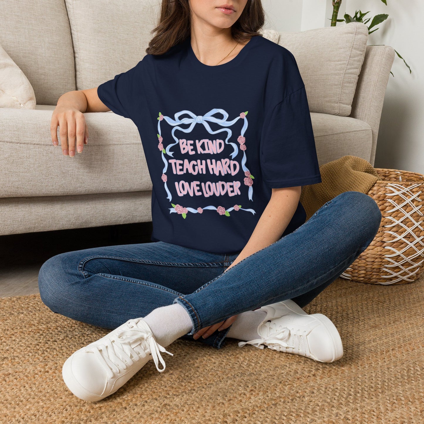 Be Kind, Teach Hard, Love Louder Teacher T-shirt