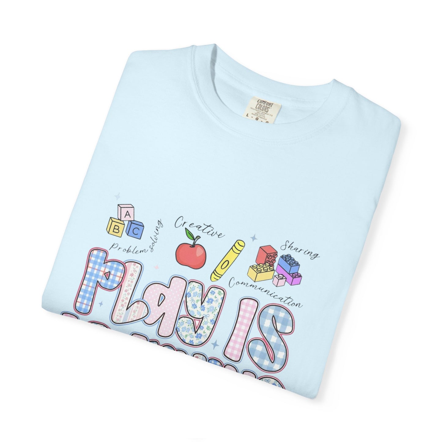 Play Is Learning T‑Shirt