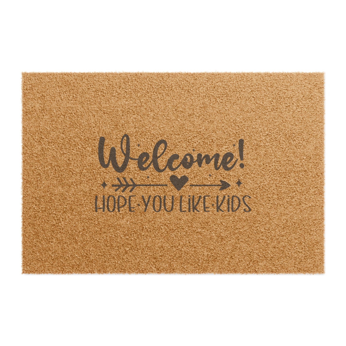Doormat - "Welcome! Hope You Like Kids" Funny Family Welcome Mat