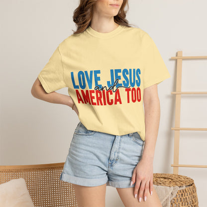 T-Shirt — "Love Jesus and America Too" Patriotic Christian Tee