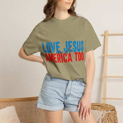 T-Shirt — "Love Jesus and America Too" Patriotic Christian Tee