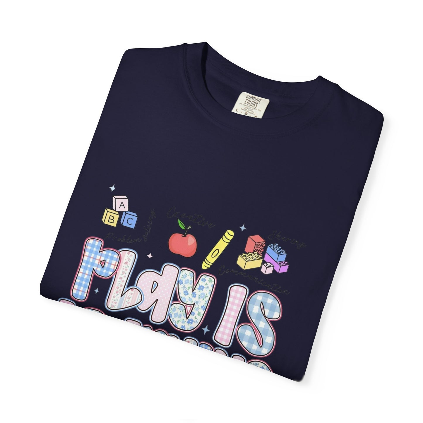 Play Is Learning T‑Shirt