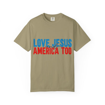 T-Shirt — "Love Jesus and America Too" Patriotic Christian Tee